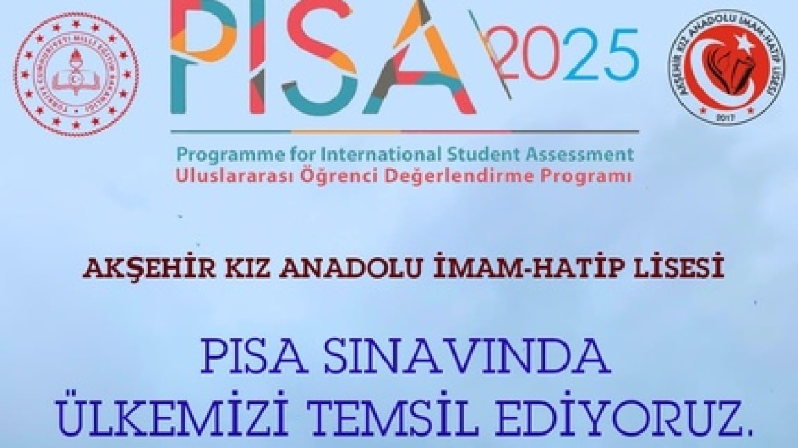 2025 PİSA SINAVI OKULUMUZDA DA YAPILACAK